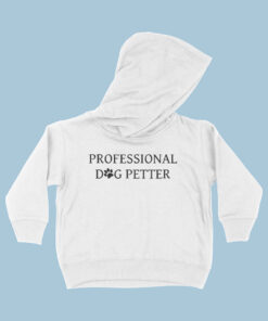 Dog Petter Toddler Hoodie 11 » Pets Impress