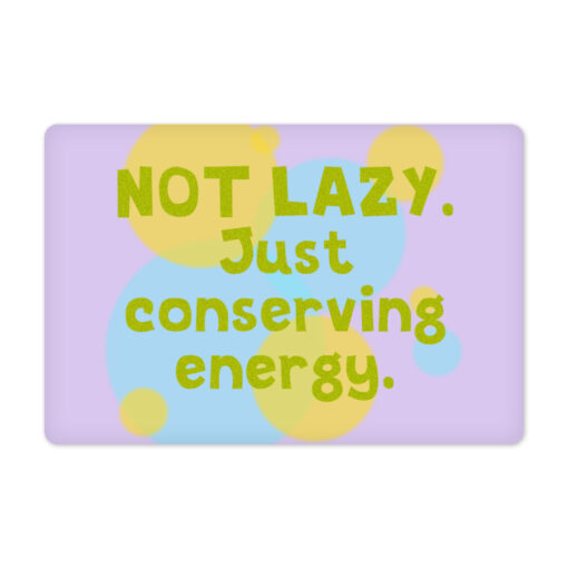 I Am Not Lazy Pet Food Mat - Quote Anti-Slip Pet Bowl Mat - Themed Pet Feeding Mat - Image 2
