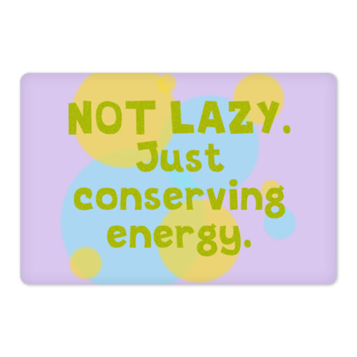 I Am Not Lazy Pet Food Mat - Quote Anti-Slip Pet Bowl Mat - Themed Pet Feeding Mat